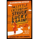 The Little Old Lady Who Struck Lucky Again!     {USED}